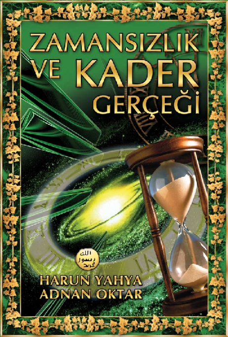 Zamansızlık ve Kader Gerçeği